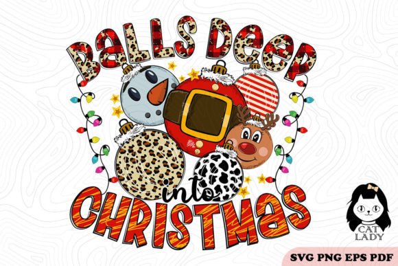 Balls Deep Christmas into Christmas SVG Review