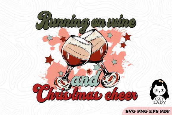 Running on Wine and Christmas Cheers SVG Review