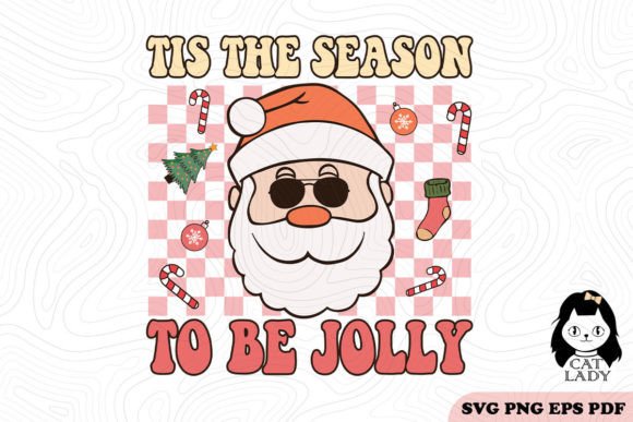Tis the Seaon to Be Jolly SVG PNG